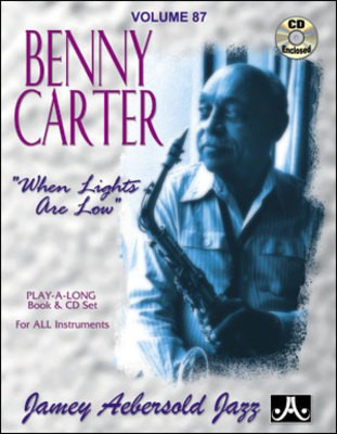 Benny Carter 'When Lights are Out' - Volume 87 - Play-A-Long Book & CD Set for All Instuments - Benny Carte - All Instruments Jamey Aebersold Jazz Lead Sheet /CD