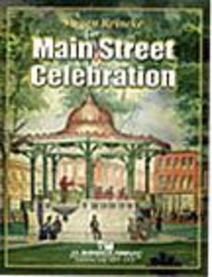 Main Street Celebration - Steven Reineke - C.L. Barnhouse Company Score/Parts