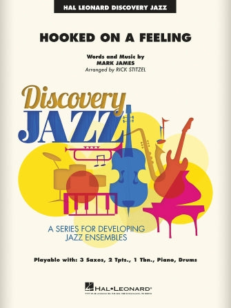 Hooked on a Feeling - Hal Leonard Discovery Jazz