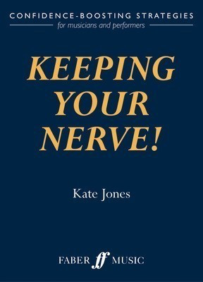 Keeping your nerve! - Kate Jones Faber Music