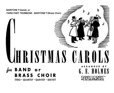 Christmas Carols for Band or Brass Choir - Baritone B.C. - Various - Baritone|Euphonium G.E. Holmes Rubank Publications