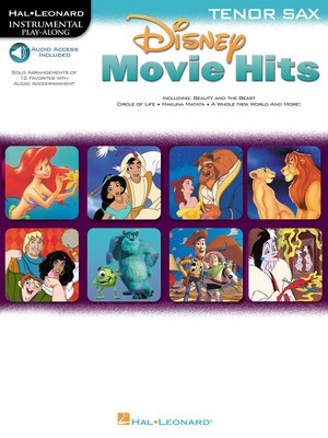 Disney Movie Hits - Tenor Sax - Various - Tenor Saxophone Hal Leonard