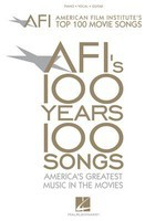 American Film Institute's 100 Years, 100 Songs - America's Greatest Music in the Movies - Various - Guitar|Piano|Vocal Hal Leonard