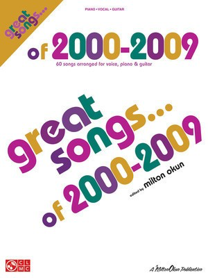 Great Songs of 2000-2009 - Various - Guitar|Piano|Vocal Cherry Lane Music Piano, Vocal & Guitar