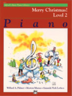 Alfred's Basic Piano Course: Merry Christmas! Book 2 - Amanda Vick Lethco|Morton Manus|Willard A. Palmer - Piano Alfred Music