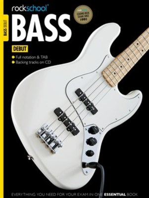 Rockschool Bass - Debut (2012-2018) - Bass Guitar Rock School Limited Bass TAB /CD