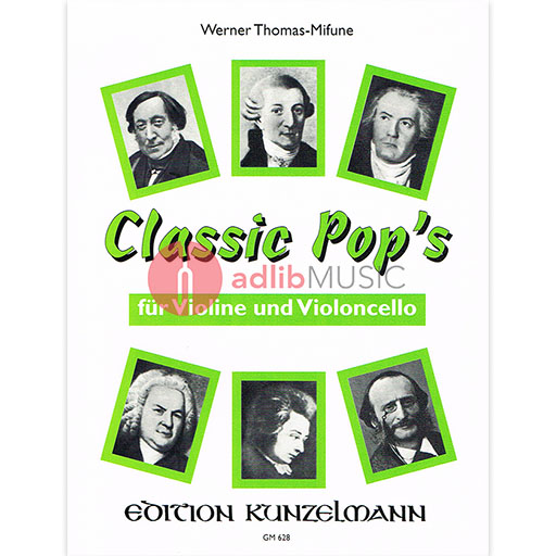 CLASSIC POPS ARR THOMAS MIFUNE FOR VLN/VC DUET - VIOLIN - KUNZELMANN