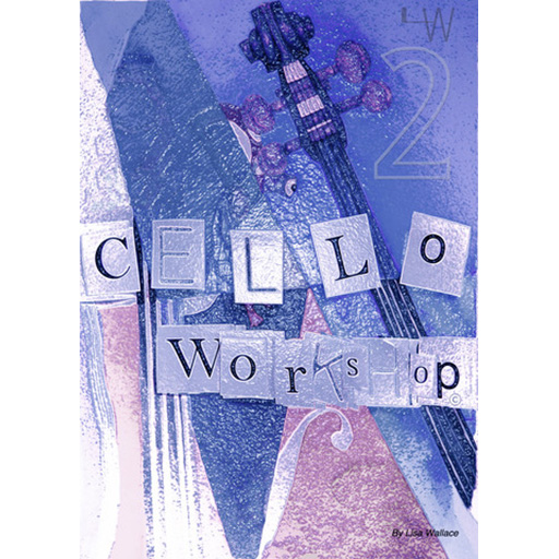 Cello Workshop Volume 2 - Cello/Audio Access Online by Wallace LWCO2