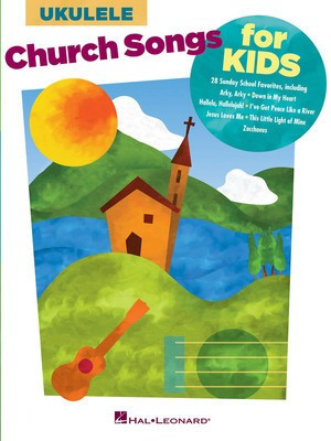 Church Songs for Kids - for Ukulele - Various - Ukulele Hal Leonard Melody Line, Lyrics & Chords