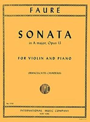 Sonata in A major, Op. 13 - for Violin and Piano - Gabriel Faure - Violin IMC