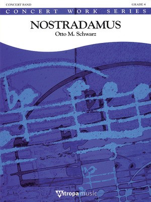 Nostradamus - Score and Parts - Otto M. Schwarz - De Haske Publications Score/Parts