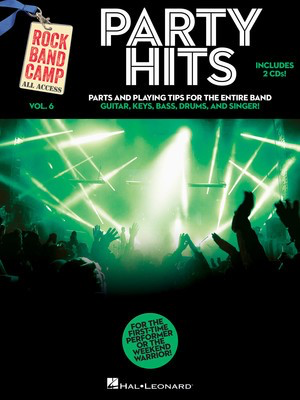 Party Hits - Rock Band Camp Volume 6 - Book/2-CD Pack - Bass Guitar|Drums|Guitar|Keyboard|Vocal Hal Leonard /CD