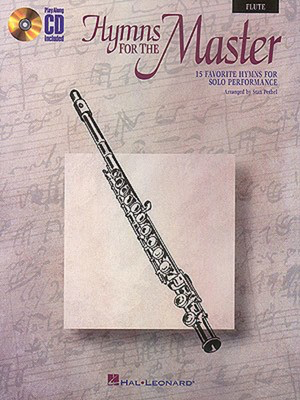 Hymns for the Master - Flute - Various - Flute Stan Pethel Hal Leonard /CD