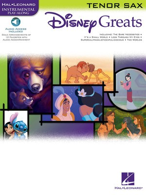 Disney Greats - for Tenor Sax Instrumental Play-Along Pack - Various - Tenor Saxophone Hal Leonard