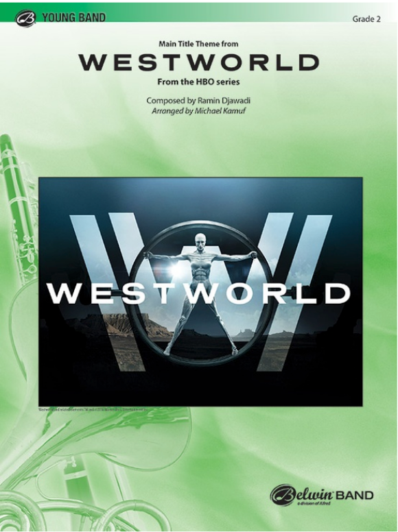 Main Title Theme from Westworld CB Gr 2 - Djawadi Ramin Kamuf Michael Alfred 47408