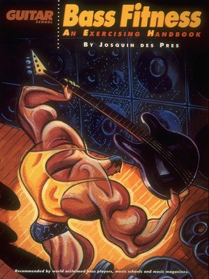 Bass Fitness - An Exercising Handbook - Bass Guitar Josquin des Pres Hal Leonard Bass TAB