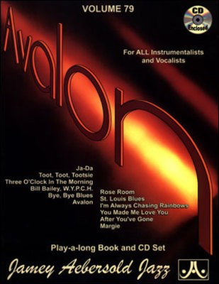 Avalon - Volume 79 - Play-A-Long Book & CD Set - Various - All Instruments Jamey Aebersold Jazz Lead Sheet /CD