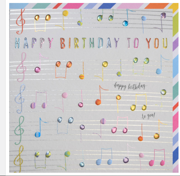 Happy Birthday to You Colourful Embossed Notes and Clefs 13cm x 13cm