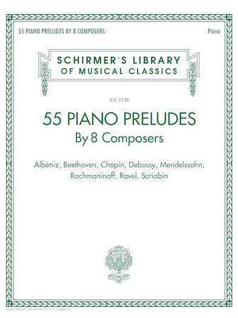 55 Piano Preludes by 8 Composers - Piano Solo Schirmer 50601329