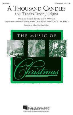 A Thousand Candles - (Nu Tí_ndas Tusen Juleijus) - 3-Part Mixed George L.O. Strid|Mary Donnelly Hal Leonard Choral Score Octavo