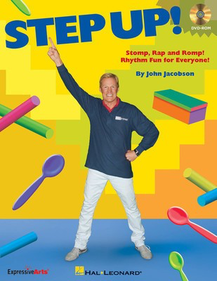 Step Up! - Stomp, Rap and Romp! Rhythm Fun for Everyone! - John Jacobson - Hal Leonard CD-ROM