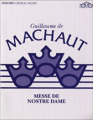 La Messe de Nostre Dame - Guillaume de Machaut - Oxford University Press Vocal Score