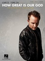 Chris Tomlin - How Great Is Our God: - The Essential Collection - Hal Leonard Piano, Vocal & Guitar