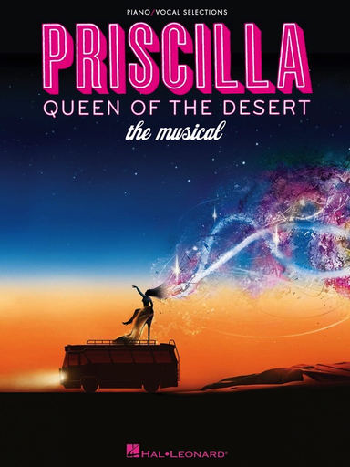 Priscilla Queen of the Desert The Musical PVG - Hal Leonard