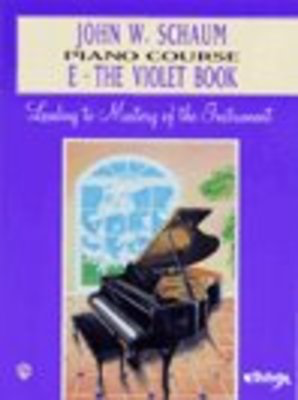 John W. Schaum Piano Course, E: The Violet Book - John W. Schaum - Piano Warner Bros