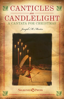 Canticles in Candlelight - Preview Pack - Joseph M. Martin - Shawnee Press Preview Pak /CD