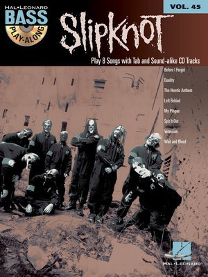 Slipknot - Bass Play-Along Volume 45 - Bass Guitar Hal Leonard Bass TAB with Lyrics & Chords /CD