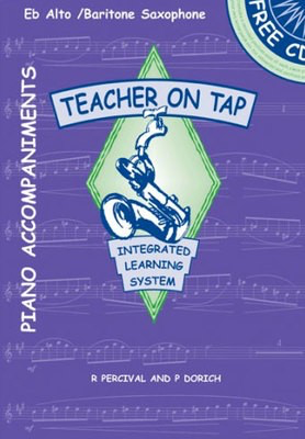 Teacher On Tap Eb Alto/Baritone Saxophone Book 2 - Intermediate - Alto Saxophone|Baritone Saxophone Peter Dorich|Richard Percival Teacher On Tap /CD