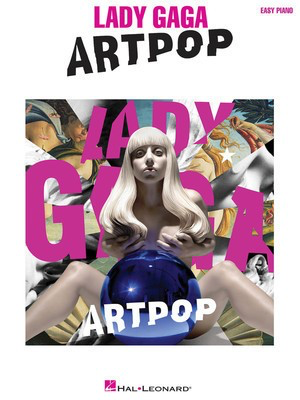 Artpop - Hal Leonard Easy Piano with Lyrics