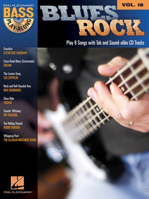 Blues Rock - Bass Play-Along Volume 18 - Bass Guitar Hal Leonard Bass TAB with Lyrics & Chords /CD