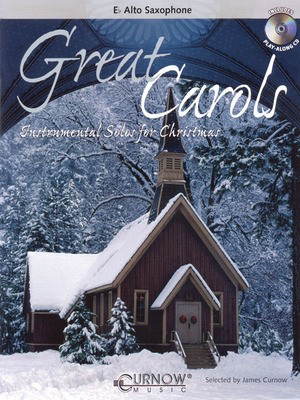 Great Carols - Eb Alto Saxophone - Grade 3-4 - Various - Alto Saxophone Curnow Music /CD