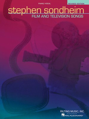 Stephen Sondheim -ÅæFilm and Television Songs - Revised Edition - Stephen Sondheim - Rilting Music, Inc. Piano, Vocal & Guitar