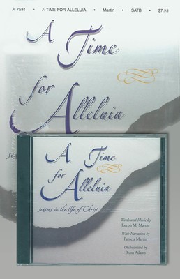 A Time for Alleluia - Brant Adams|Joseph M. Martin|Pamela Martin - Shawnee Press Preview Pak Book/CD