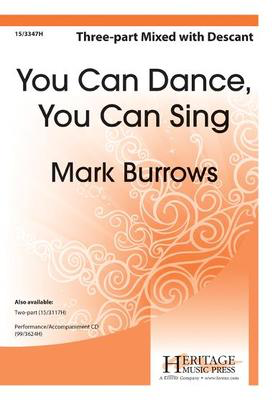 You Can Dance, You Can Sing - Mark Burrows - 3-Part Mixed Heritage Music Press Octavo