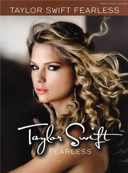 Taylor Swift - Fearless - Piano/Vocal/Guitar PVG Music Sales AM997876