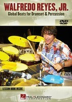 Walfredo Reyes, Jr. - Global Beats for Drumset & Percussion - Drums Hal Leonard DVD