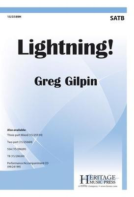 Lightning! - Greg Gilpin - SATB Heritage Music Press Octavo