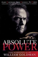 Absolute Power: The Screenplay - William Goldman Applause Books