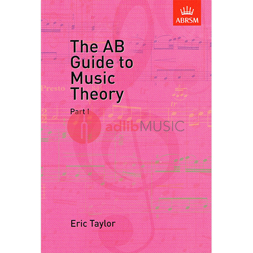 The AB Guide to Music Theory Book 1 ABRSM 9781854724465