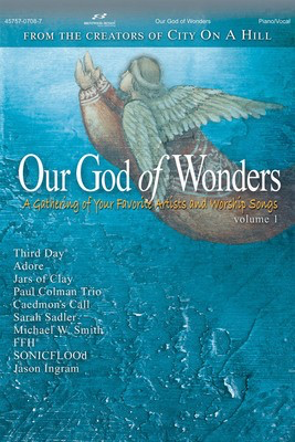 Our God of Wonders, Volume 1 - Guitar|Piano|Vocal Brentwood-Benson Piano, Vocal & Guitar