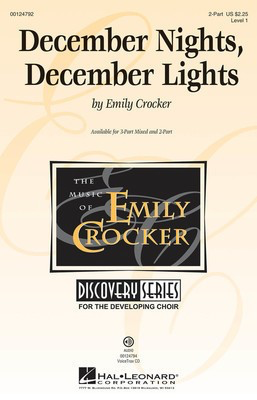 December Nights, December Lights - Discovery Level 1 - Emily Crocker - Unison/2-Part Emily Crocker Hal Leonard Octavo