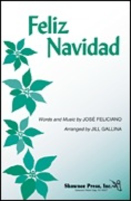 Feliz Navidad - Jose Feliciano - Jill Gallina Shawnee Press Performance/Accompaniment CD CD