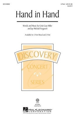 Hand in Hand - Discovery Level 2 - Cristi Cary Miller|Jay Michael Ferguson - 2-Part Cristi Cary Miller|Jay Michael Ferguson Hal Leonard Octavo