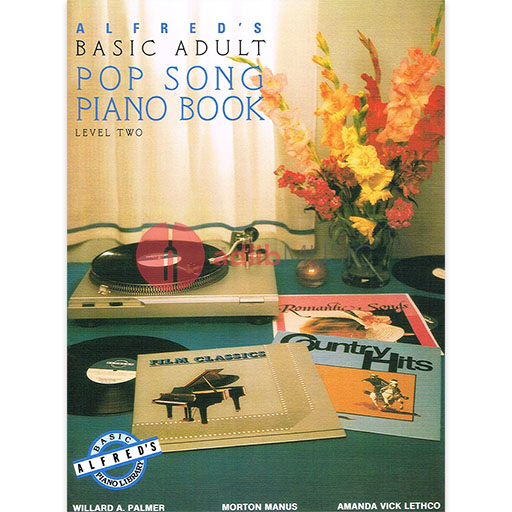 Alfred's Basic Piano Library Adult Pop Song Book 2 - Piano by Palmer/Manus/Lethco Alfred 2507