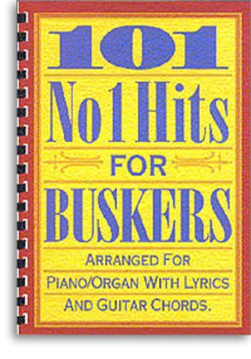 101 No 1 Hits for Buskers - Guitar|Piano|Vocal Wise Publications Melody Line, Lyrics & Chords