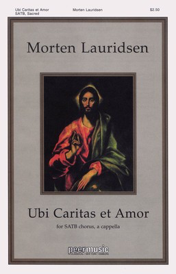 Ubi caritas et amor - Morten Lauridsen - SATB Peermusic Classical Choral Score